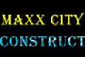 MAXX CITY CONSTRUCT