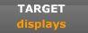 TARGET DISPLAYS SRL