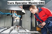 Curs Operator CNC - Masini Comanda Numerica