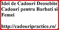 Idei de Cadouri Deosebite - Cadouri pentru Barbati si Femei