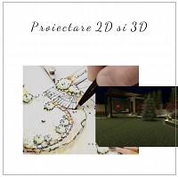 Proiectare peisagistica 2D si 3D