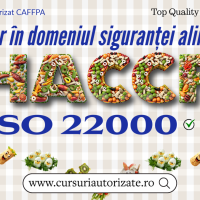 Titlu Curs: Manager in domeniul sigurantei alimentare HACCP si ISO 22000
