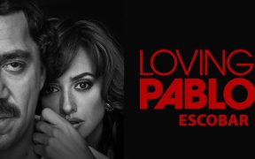 Loving Pablo Filmul