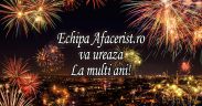echipa Afacerist.ro va ureaza La Multi Ani